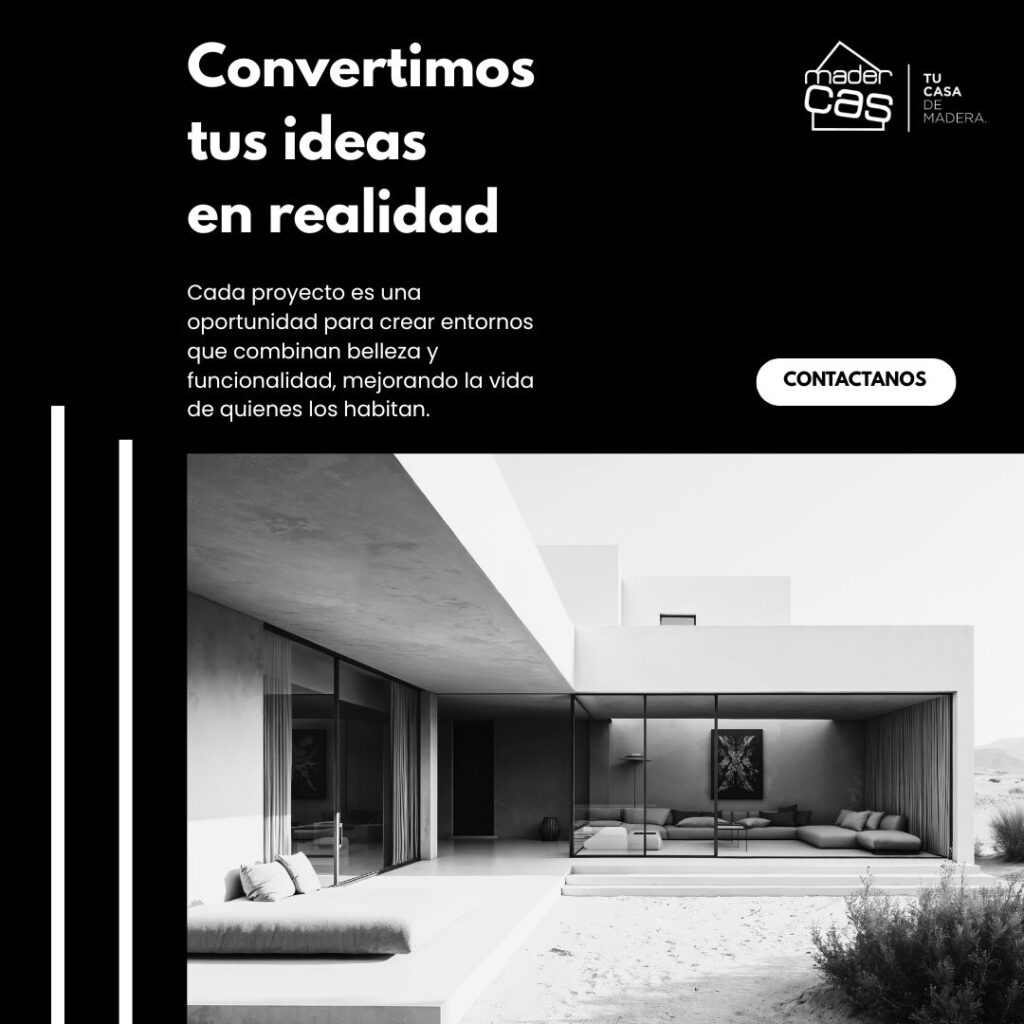 En Madercás convertimos tus ideas en realidad